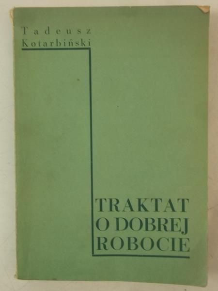 Traktat o dobrej robocie