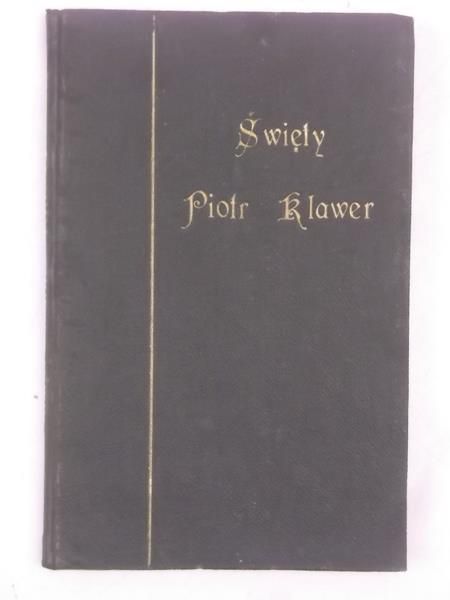 Św. Piotr Klawer, 1925 r.