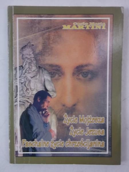 Życie Mojżesza. Życie Jezusa. Paschalne życie chrześcijanina