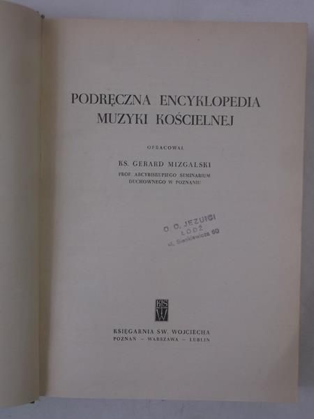 Mizgalski Gerard - Podręczna encyklopedia muzyki kościelnej
