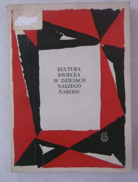 Kultura świecka w dziejach naszego narodu