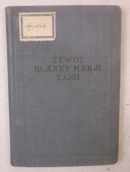 Matzel Ernest - Żywot bł. Anny Marji Taigi, 1926 r.