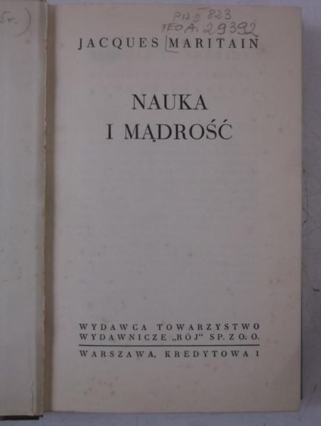 Maritain Jacques - Nauka i mądrość, 1936 r.