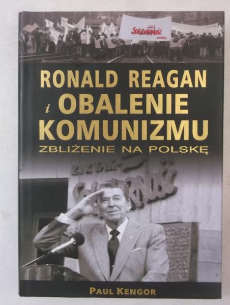 Roland Reagan i obalenia komunizmu