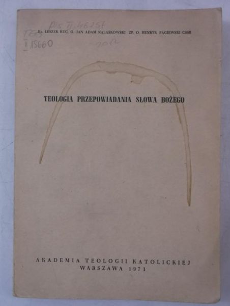 Kuc Leszek - Teologia przepowiadania Słowa Bożego