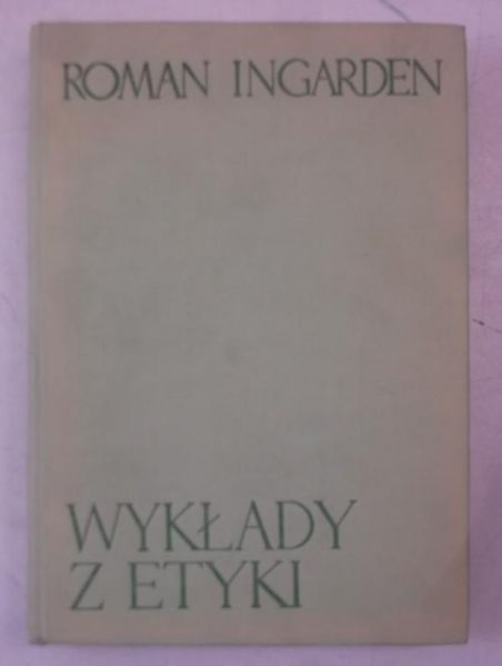 Ingarden Roman - Wykłady z etyki