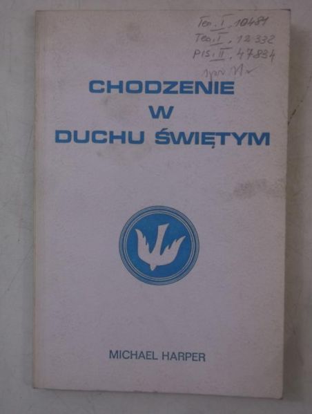 Harper Michael - Chodzenie w Duchu Świętym
