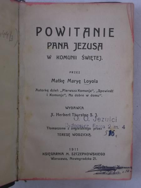 Loyola M. - Powitanie Pana Jezusa, 1911 r.