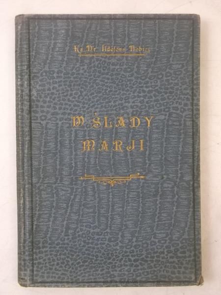 W ślady Marji, 1927 r.