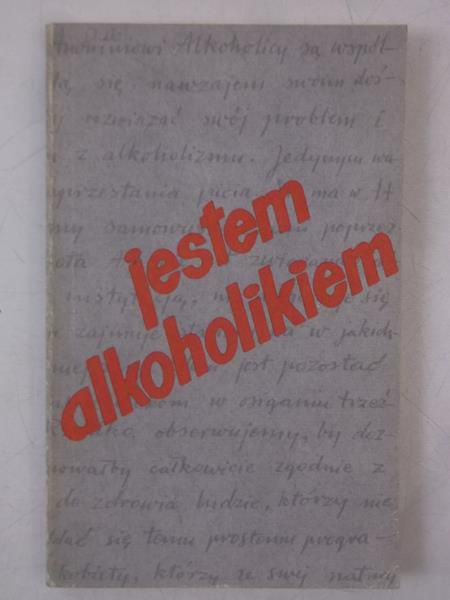 Jestem alkoholikiem: świadectwa AA