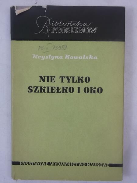 Nie tylko szkiełko i oko