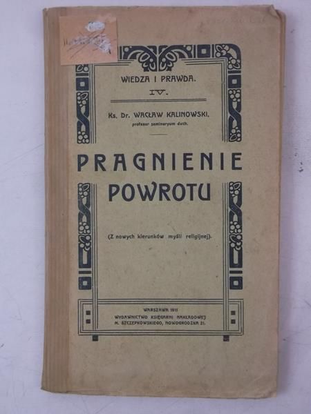 Pragnienie odwrotu, 1911 r.