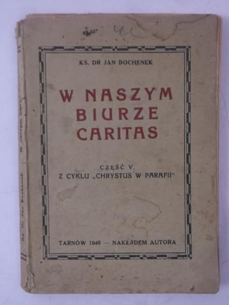 W naszym biurze Caritas, Część V, 1946 r.