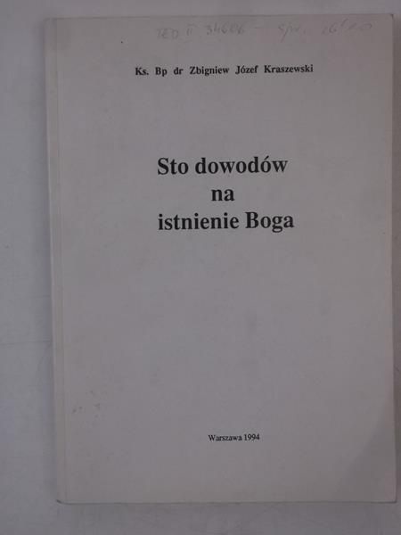 Kraszewski Zbigniew - Sto dowodów na istnienie Boga