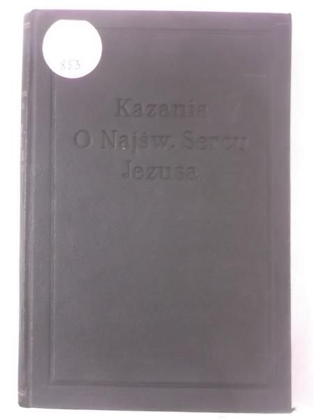 Serce Jezusowe. Kazania i szkice, 1928 r.
