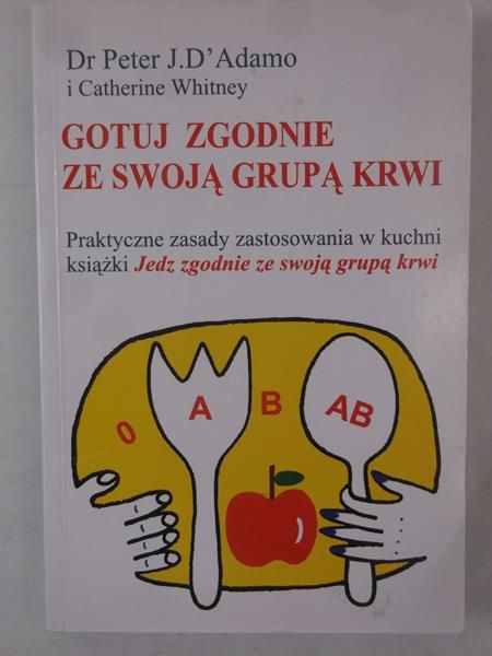 Adamo Peter - Gotuj zgodnie ze swoją grupą krwi