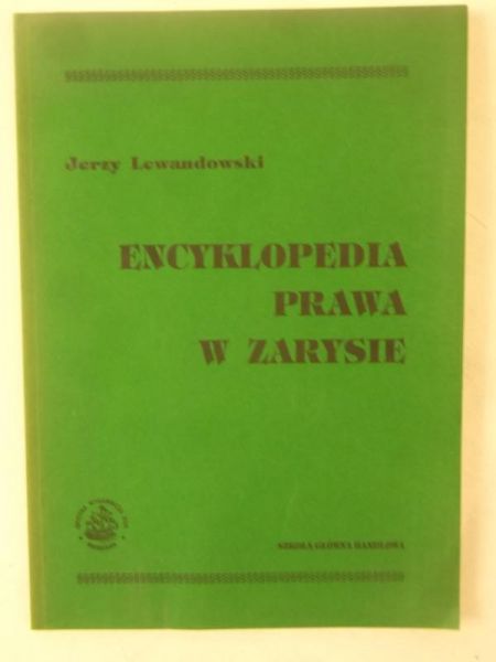 Lewandowski Jerzy - Encyklopedia prawa w zarysie