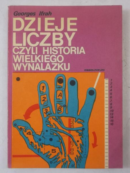 Dzieje liczby czyli historia wielkiego wynalazku