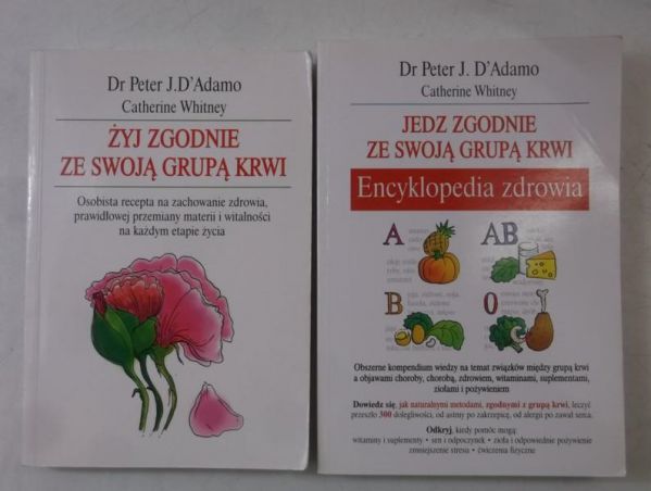 Żyj zgodnie ze swoją grupą krwi / Jedz zgodnie ze swoją grupą krwi