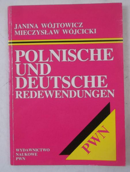 Wójtowicz Janina - Polnische und Deutsche Redewendungen