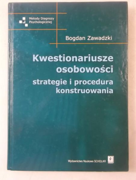Kwestionariusze osobowości, strategie i procedura konstruowania