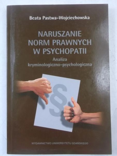 Naruszanie norm prawnych w psychopatii