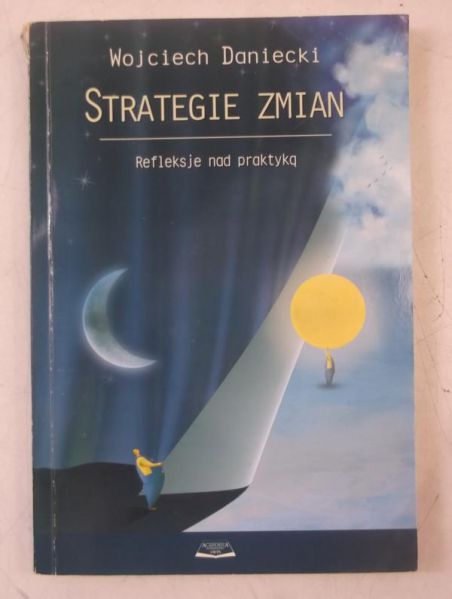 Daniecki Wojciech - Strategie zmian