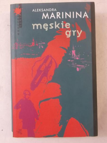 Marinina Aleksandra - Męskie gry