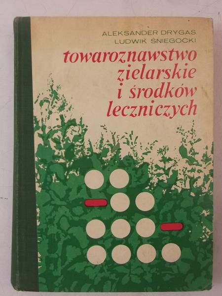 Drygas Aleksande - Towaroznawstwo zielarskie