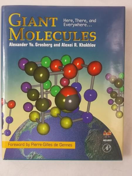 Gigant molecules