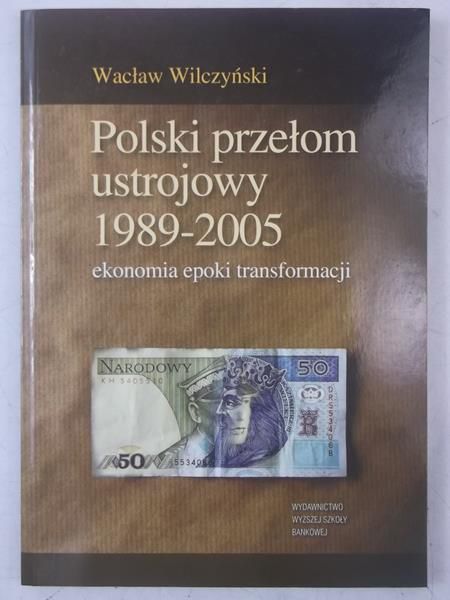Polski przełom ustrojowy 1989-2005