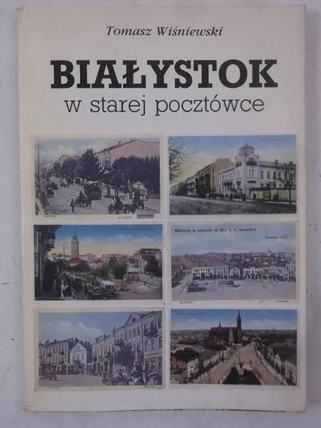 Białystok na starej pocztówce