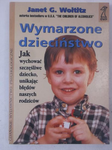 Wymarzone dzieciństwo