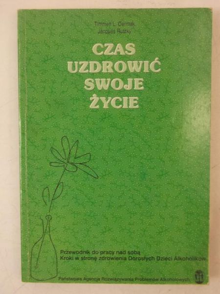 Czas uzdrowić swoje życie