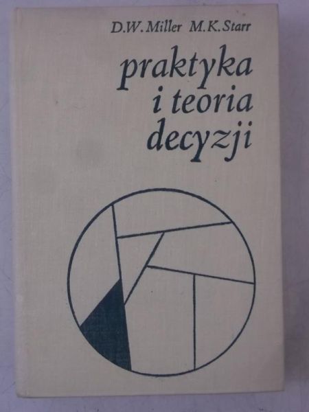 Praktyka i teoria decyzji