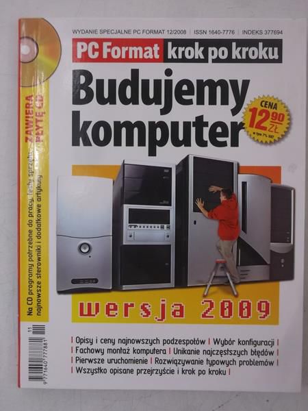 Budujemy komputery. PC format, krok po kroku +CD