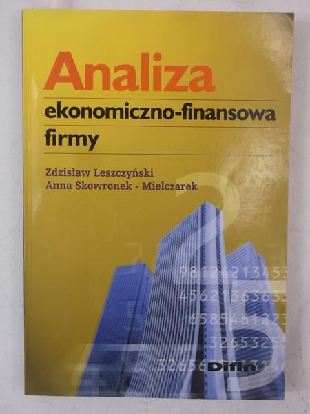 Leszczyński Zdzisław - Analiza ekonomiczno-finansowa firmy
