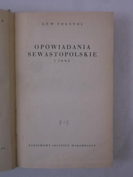 Opowiadania sewastopolskie i inne