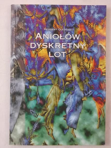 Aniołów dyskretny lot