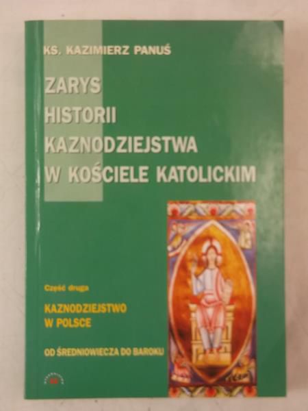 Zarys historii kaznodziejstwa w Kościele katolickim, cz. II