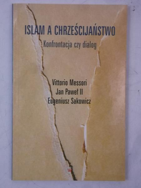 Jan Paweł II - Islam a chrześcijaństwo