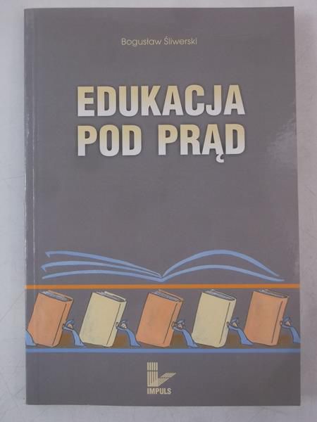 Edukacja pod prąd