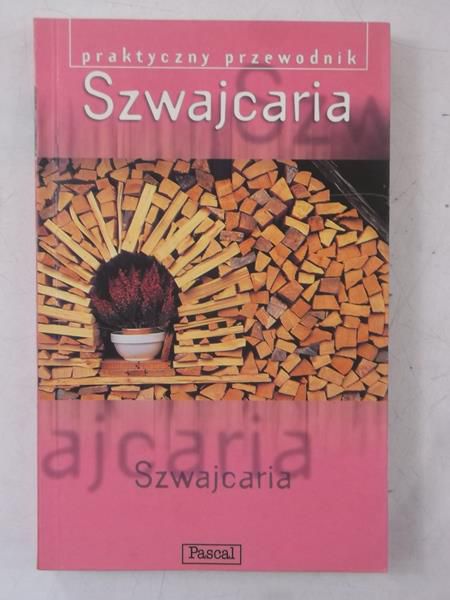 Mark Honan - Szwajcaria. Praktyczny przewodnik Pascal