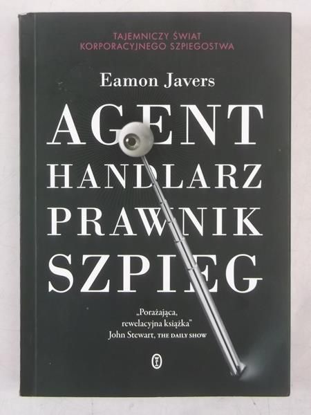 Agent, handlarz, prawnik, szpieg