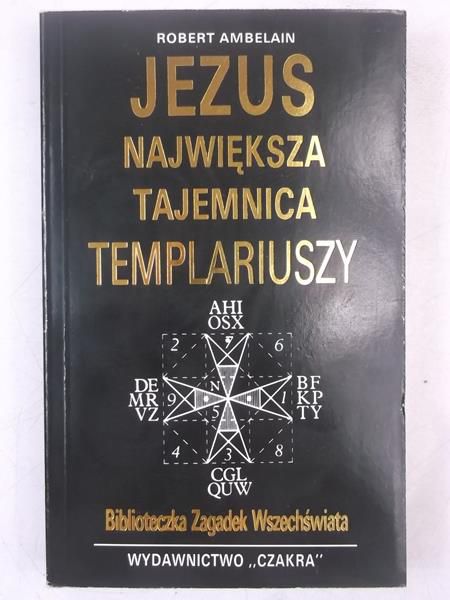 Jezus - największa tajemnica Templariuszy