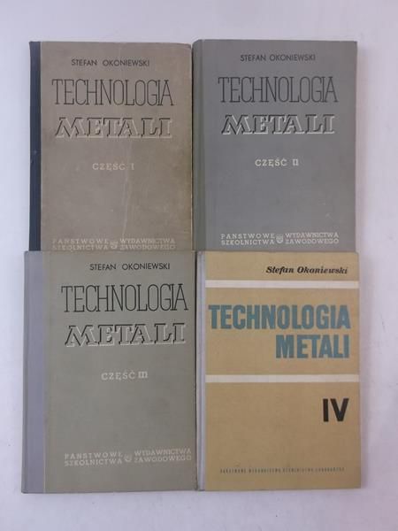 Technologia metali, Tomy I-IV