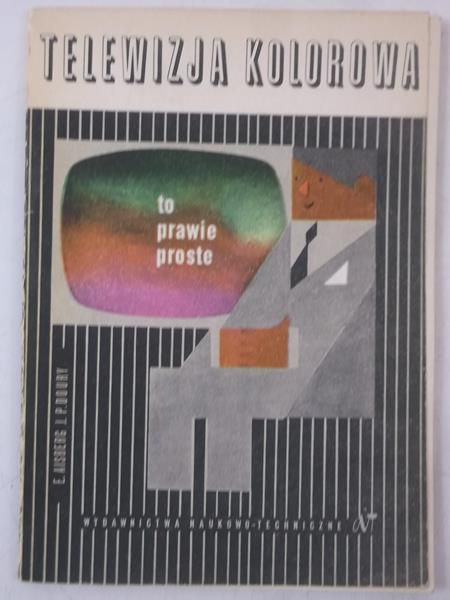 Aisberg E. - Telewizja kolorowa to prawie proste