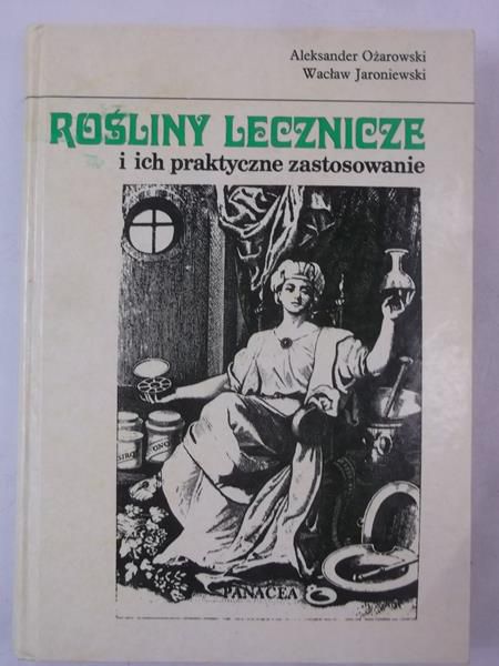 Rośliny lecznicze i ich praktyczne zastosowanie