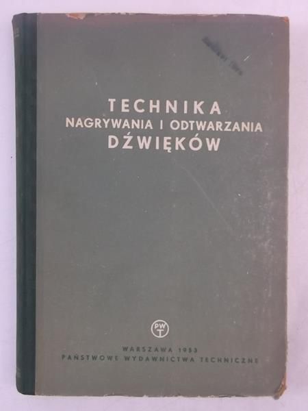 Technika nagrywania i odtwarzania dźwięków