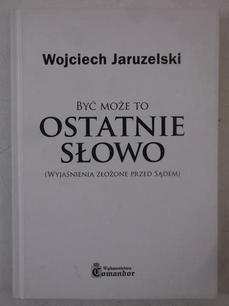 Być może to ostanie słowo